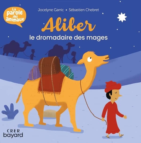 Aliber, le dromadaire des mages
