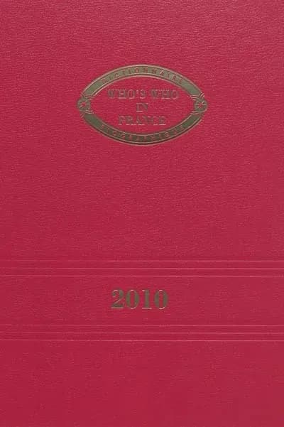 Who's who in France : 2010 (41e édition)  : Qui est qui en France : dictionnaire biographique de personnalités françaises vivant en France et à l'étranger, et de personnalités étrangères résidant en France