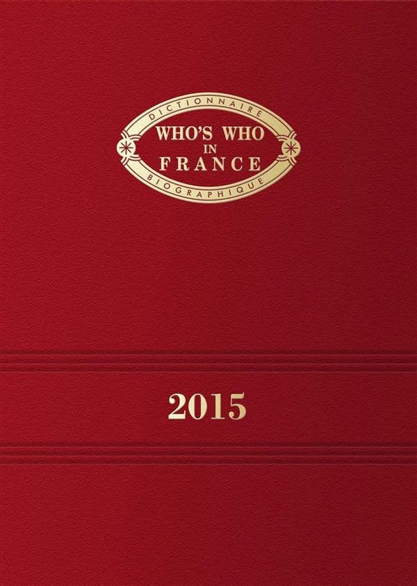 Who's Who in France 2015 : Qui est qui en France