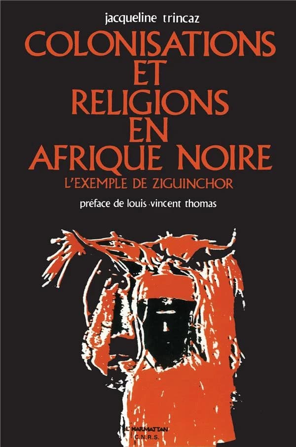 Colonisations et religions en Afrique noire : l'exemple de Ziguinchor
