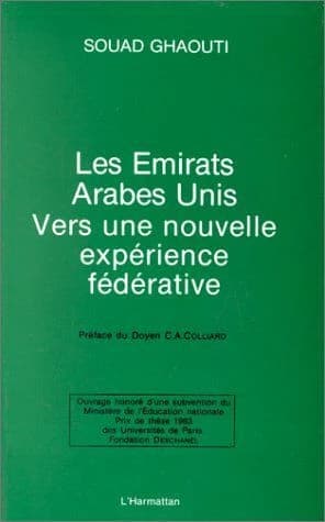 Les Emirats arabes unis : vers une nouvelle expérience fédérative