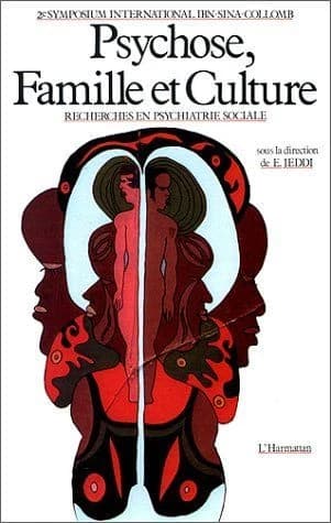 Psychose famille et culture ; 2e. symposium international IBN-sina-collomb