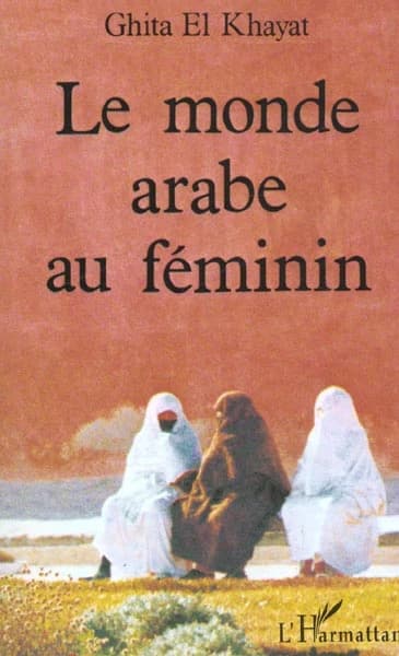 Le monde arabe au féminin