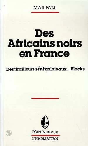 Les Africains noirs en France : des tirailleurs sénégalais aux Blacks