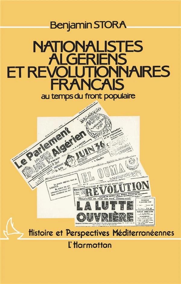 Nationalistes algériens et révolutionnaires français au temps du Front populaire