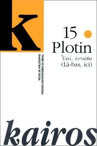 Plotin : Là-bas, ici