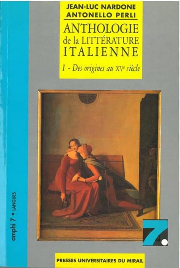 Anthologie de la littérature italienne. 1, Des origines au XVe siècle (2e éd. revue et corrigée) [présentation et choix des textes par] Jean-Luc Nardone, Antonello Perli