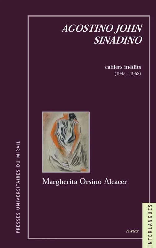 Agostino John Sinadino : cahiers inédits, 1945-1953
