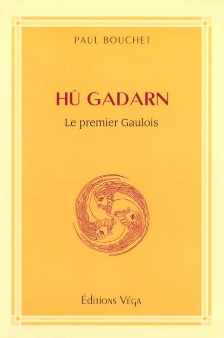 Hû Gadarn, le premier Gaulois