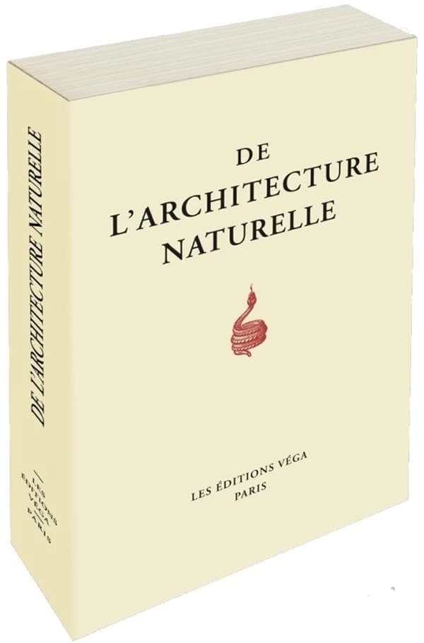 De l'architecture naturelle