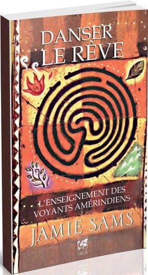 Danser le rêve : trouver son chemin sacré
