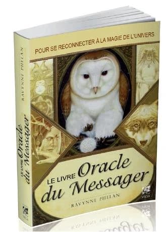 Le livre oracle du messager ; pour se reconnecter à la magie de l'univers