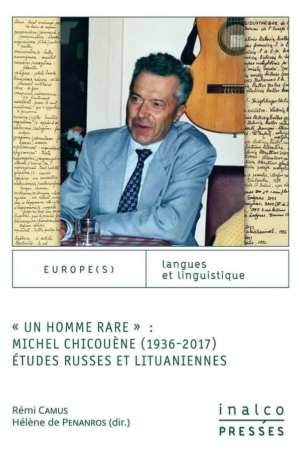 Un homme rare : Michel Chicouène (1936-2017) : études russes et lituaniennes