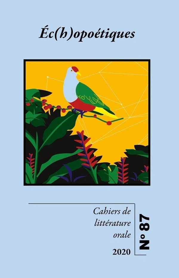 Cahiers de littérature orale n.87 ; éc(h)opoétiques