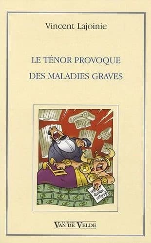 Le ténor provoque des maladies graves