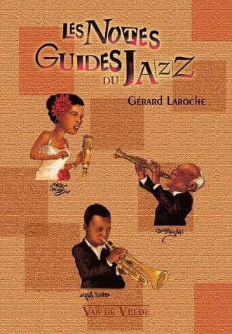 Les notes guides du jazz : repères historiques, musicologiques, discographiques