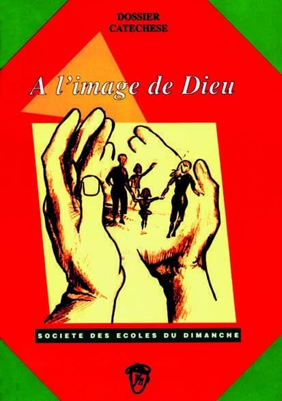 A l'image de Dieu : Livre du catéchète