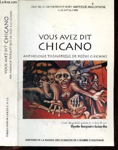 Vous avez dit "chicano" : anthologie thématique de poésie chicano