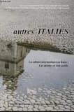 Autres Italies : la culture intermédiaire en Italie : les auteurs et leur public : journée d'études du 13 mars 1993