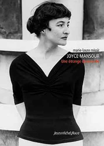 Joyce Mansour : une étrange demoiselle