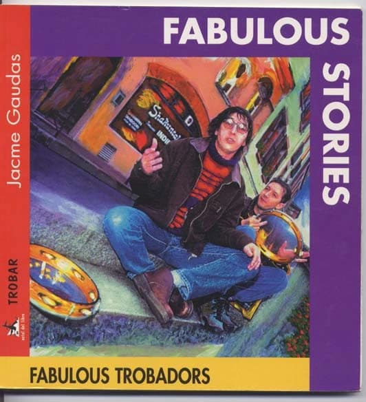 Fabulous stories : les Fabulous trobadors... ; Fabulous songs : discographie