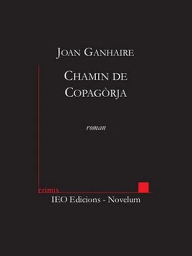 Chamin de Copagòrja : roman