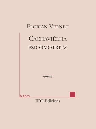 Cachavièlha psicomotritz : roman