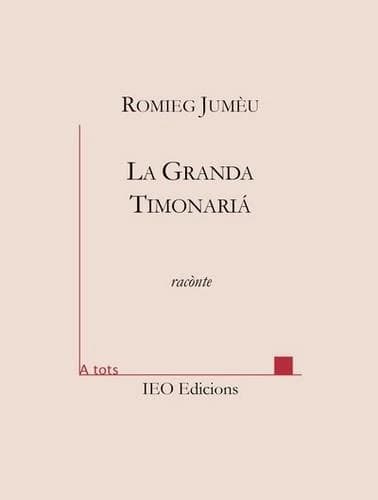 La Granda Timonariá : racònte