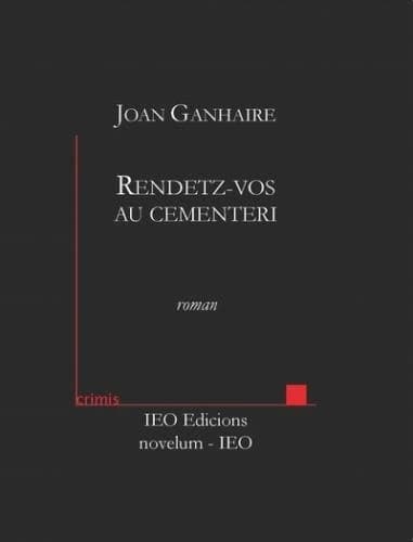 Rendetz-vos au cementeri : roman