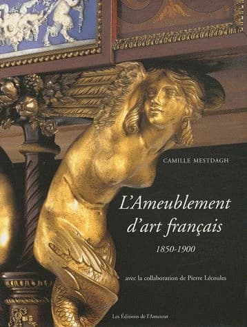 L'ameublement d'art français : 1850-1900