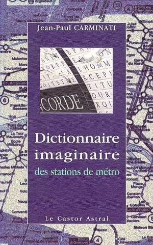 Dictionnaire imaginaire des stations de métro