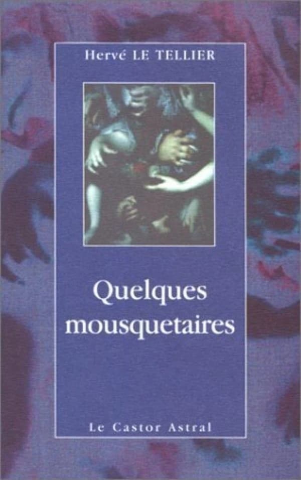 Quelques mousquetaires : et autres nouvelles