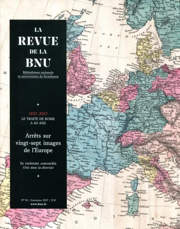LA REVUE DE LA BNU n.16 : arrêts sur vingt-sept images de l'Europe