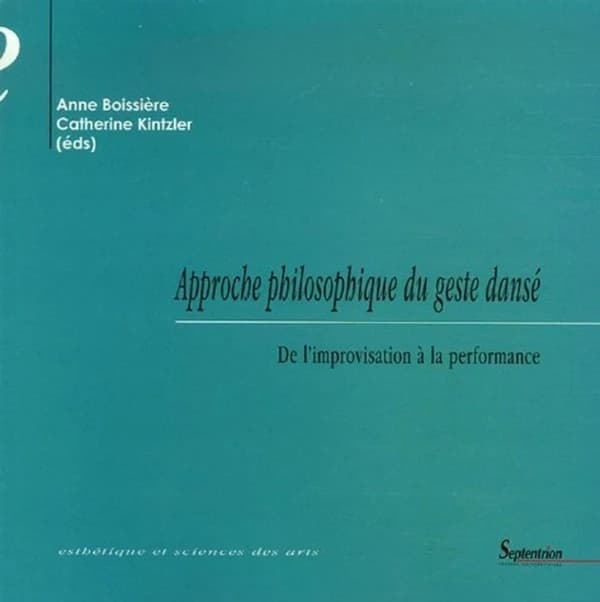 Approche philosophique du geste dansé : de l'improvisation à la performance