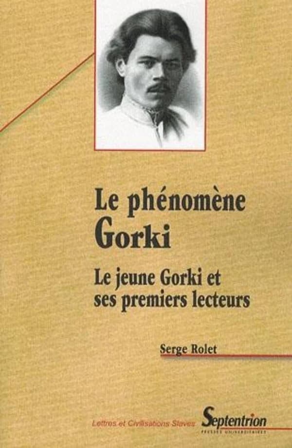 Le phénomène Gorki : le jeune Gorki et ses premier lecteurs