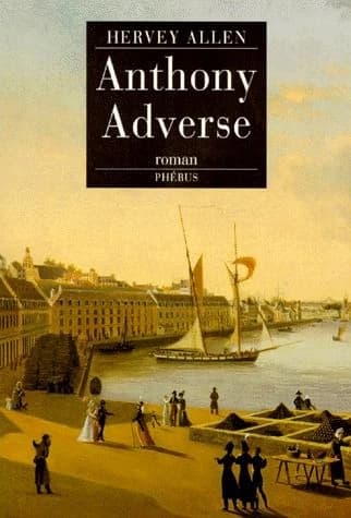 Anthony Adverse : roman