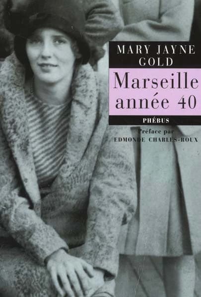 Marseille, année 40 : récit