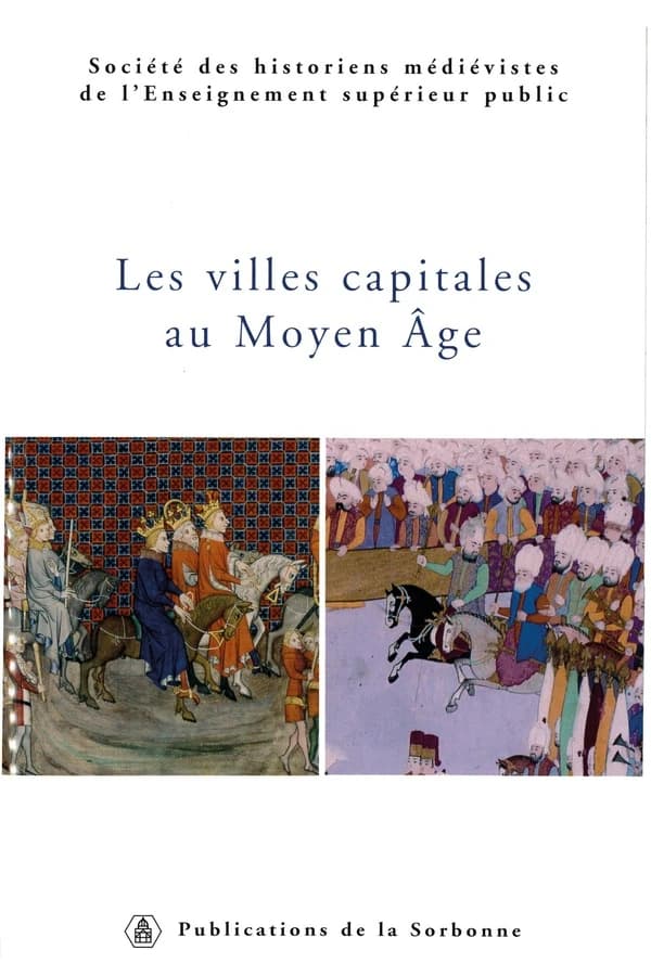 Les villes capitales au Moyen âge