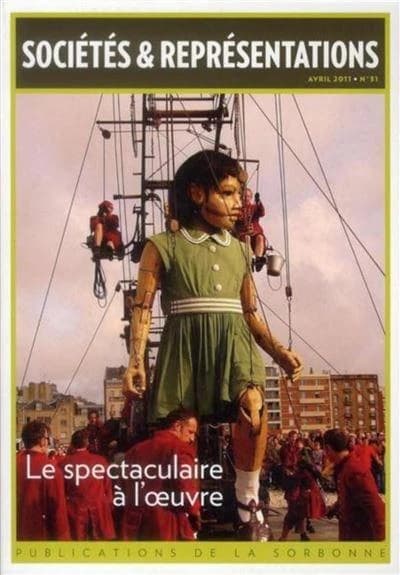 Le spectaculaire à l'oeuvre