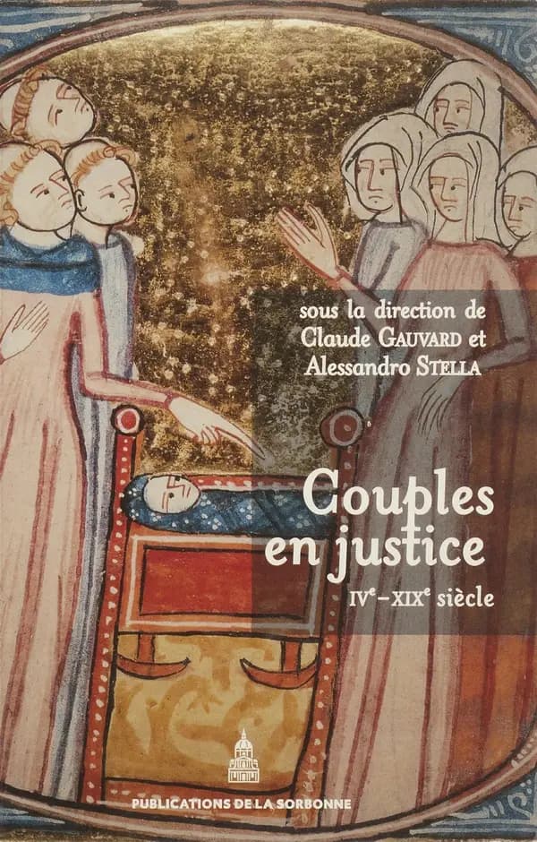 Couples en justice : IVe-XIXe siècle
