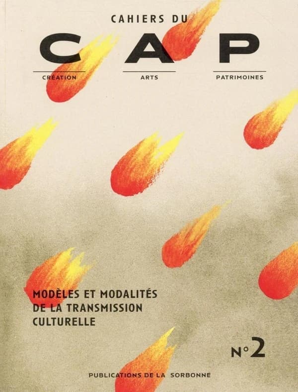 Cahiers du CAP, N° 2 : Modèles et modalités de la transmission culturelle