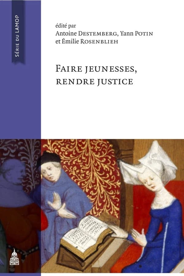 Faire jeunesses, rendre justice : à Claude Gauvard