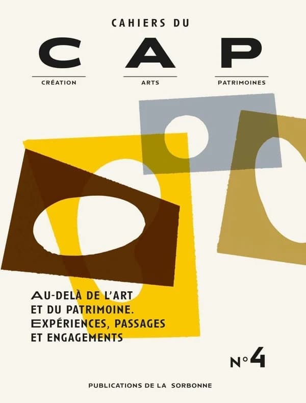 Au-delà de l'art et du patrimoine ; expériences, passages et engagements