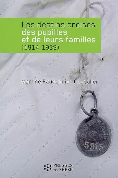 Les destins croisés des pupilles et de leurs familles, 1914-1939