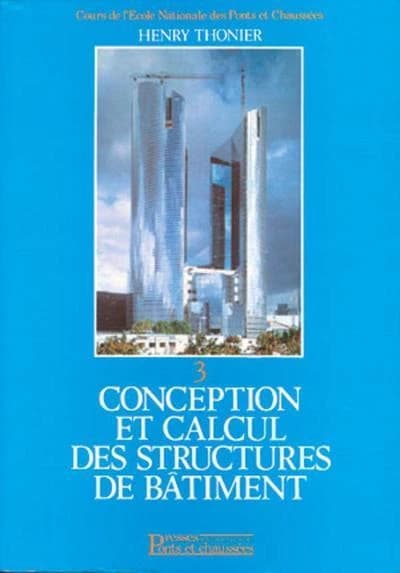 Conception et calcul des structures de bâtiment. T. 3