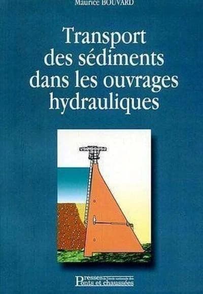 Transport des sédiments dans les ouvrages hydrauliques
