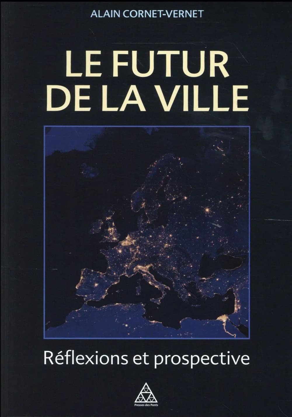 Le futur de la ville : réflexions et prospective
