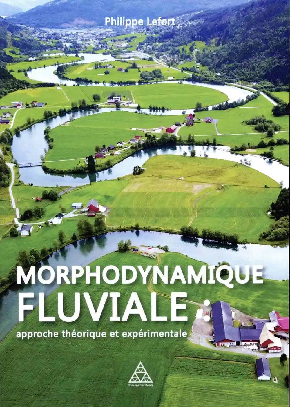 Morphodynamique fluviale : approches théorique et expérimentale...