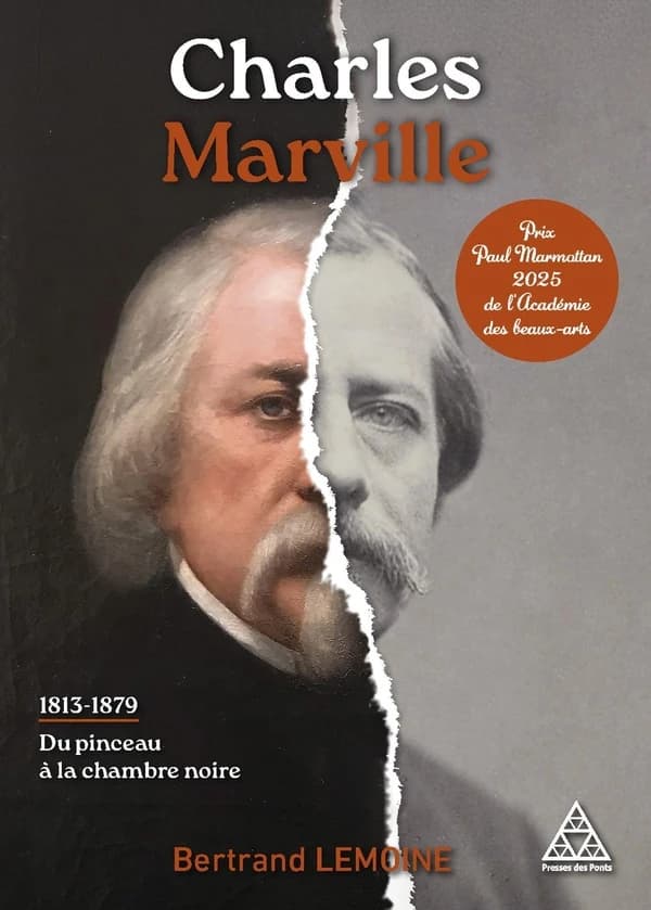 Charles Marville : 1813-1879 : du pinceau à la chambre noire
