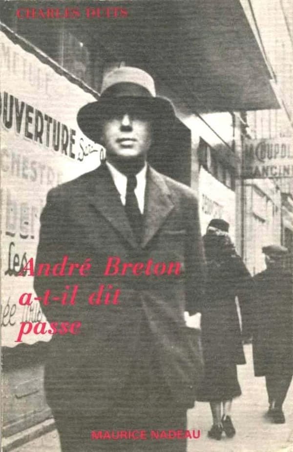André Breton a t-il dit passe